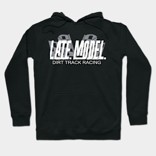 Late Model Racing Dirt Track Racing Hoodie